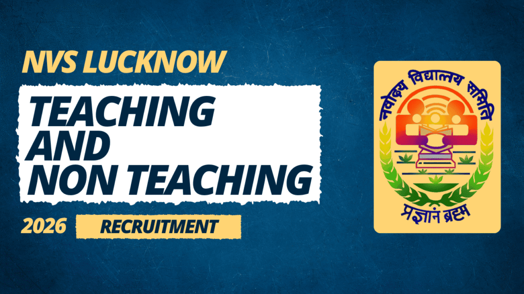 Nvs lucknow recruitment 2026 1 Nvs lucknow recruitment 2026
