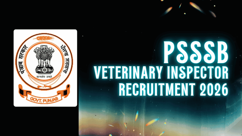 Psssb veterinary inspector recruitment 2026 1 Psssb veterinary inspector recruitment 2026