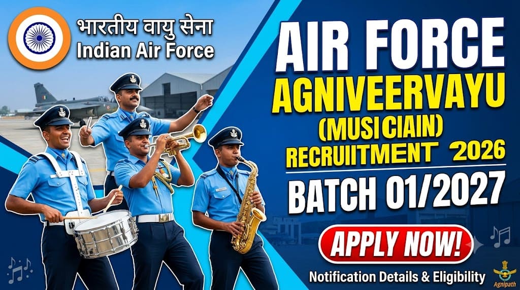Air force agniveer musician recruitment 2026 1 Air force 01/2027 agniveervayu musician recruitment 2026