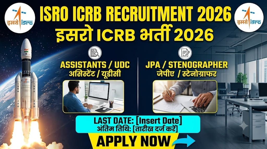 Isro recruitment 2026 1 Isro icrb assistants / upper division clerk and junior personal assistant / stenographer recruitment 2026