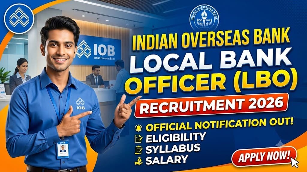 Indian overseas bank local bank officer recruitment 2026 1 Indian overseas bank local bank officer recruitment 2026