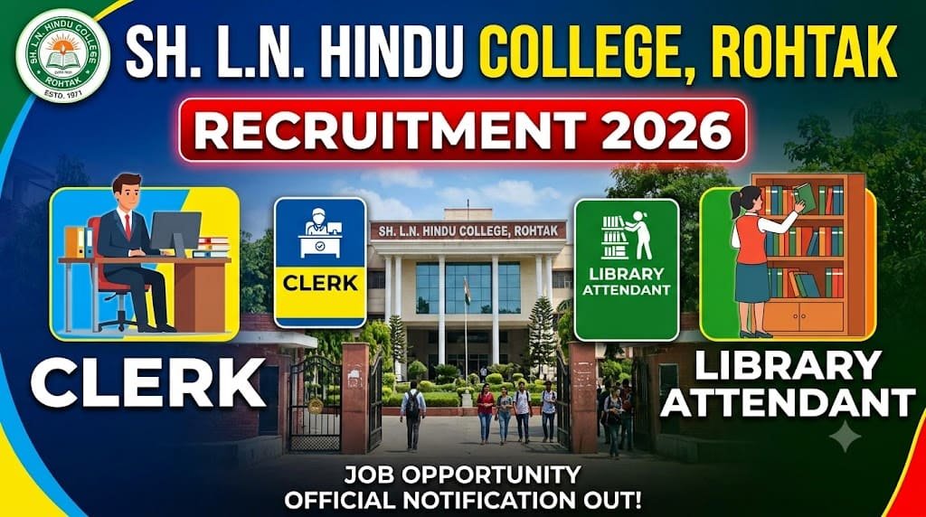 Sh. L. N. Hindu college rohtak clerk and library attendant recruitment 2026