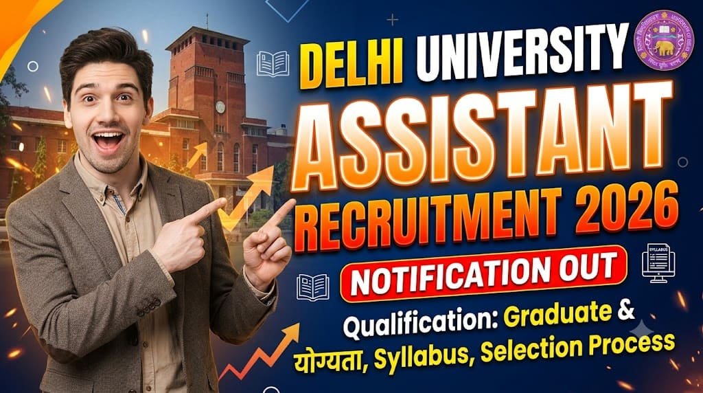 Delhi university assistant recruitment 2026 1 Delhi university assistant recruitment 2026