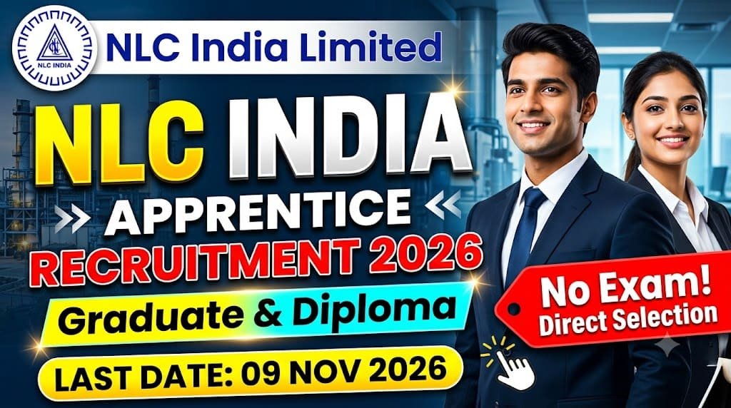 Nlc india apprentice recruitment 2026 1 Nlc india graduate apprentice and diploma apprentice recruitment 2026